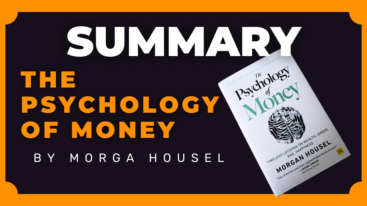 The Psychology of Money Book Summary