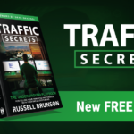 10 Key Take-a-Ways From Traffic Secrets By Russel Brunson + Plus Example Success Stories