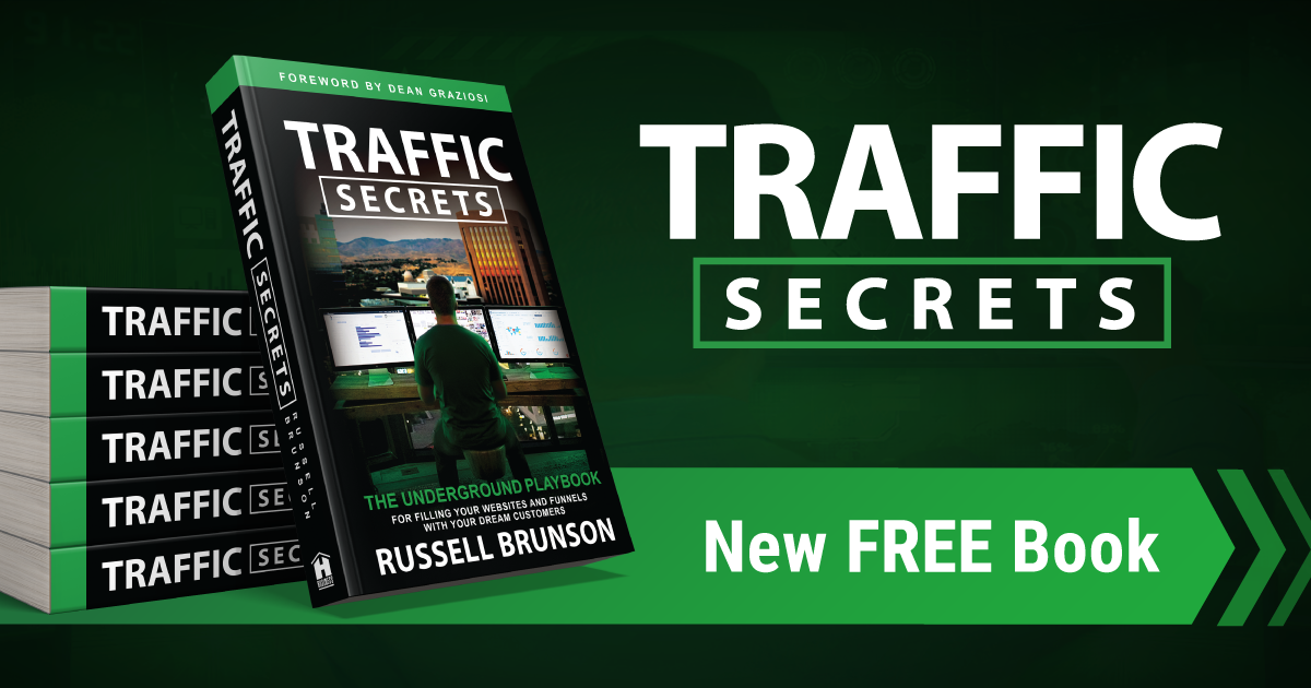Read more about the article 10 Key Take-a-Ways From Traffic Secrets By Russel Brunson + Plus Example Success Stories